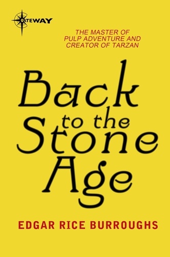 Back to the Stone Age. Pellucidar Book 5
