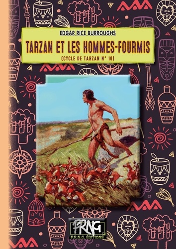 Cycle de Tarzan Tome 10 Tarzan et les hommes-fourmis
