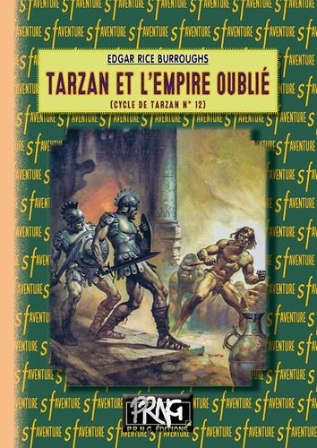 Cycle de Tarzan Tome 12 Tarzan et l'empire oublié