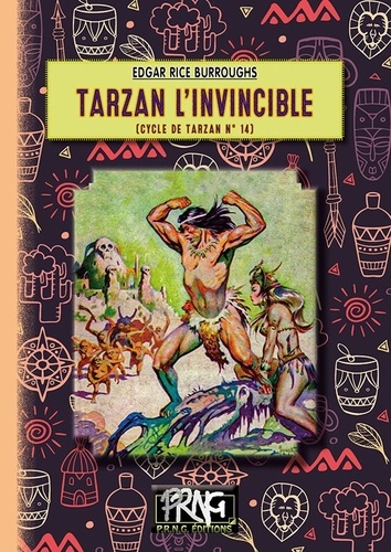 Cycle de Tarzan Tome 14 Tarzan l'invincible
