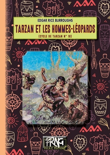 Cycle de Tarzan Tome 18 Tarzan et les hommes-léopards