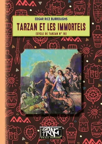 Cycle de Tarzan Tome 19 Tarzan et les immortels