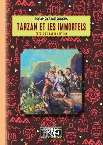 Cycle de Tarzan Tome 19 Tarzan et les immortels