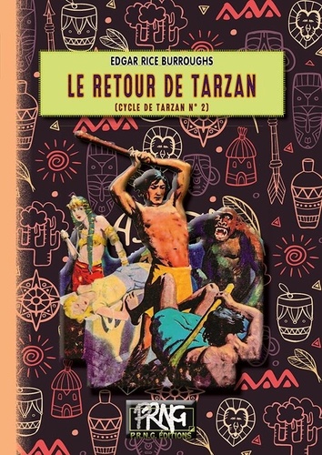 Cycle de Tarzan Tome 2 Le retour de Tarzan