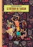 Edgar Rice Burroughs - Cycle de Tarzan Tome 2 : Le retour de Tarzan.