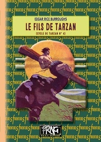 Edgar Rice Burroughs - Cycle de Tarzan Tome 4 : Le fils de Tarzan.