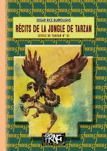Cycle de Tarzan Tome 6 Récits de la jungle de Tarzan