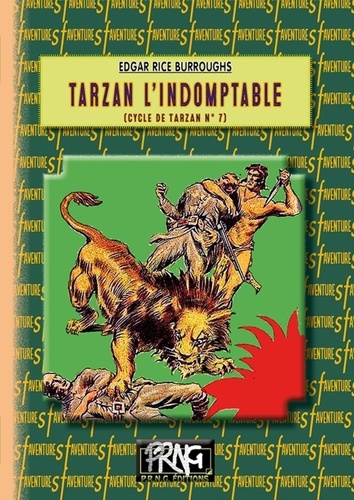 Cycle de Tarzan Tome 7 Tarzan l'indomptable