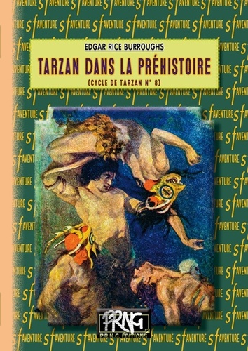 Cycle de Tarzan Tome 8 Tarzan dans la Préhistoire
