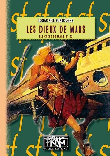 Le Cycle de Mars Tome 2 Les dieux de Mars