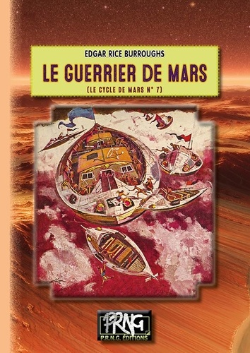 Le Cycle de Mars Tome 7 Le guerrier de Mars