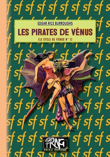 Le cycle de Vénus Tome 1 Les Pirates de Vénus