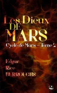 Edgar Rice Burroughs et Franck E. Schoonover - Les Dieux de Mars (Divinités martiennes) - Bilingue anglais-français – contient une édition adaptée au public dyslexique.