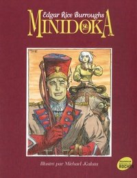 Edgar Rice Burroughs - Minidoka - Un conte de fées historiques.