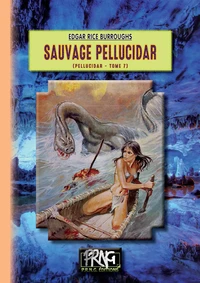 Sauvage Pellucidar (cycle de Pellucidar n° 7)