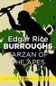 Edgar Rice Burroughs - Tarzan of the Apes.