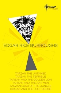 Edgar Rice Burroughs - Tarzan the Untamed and Other Tales.