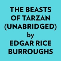  Edgar Rice Burroughs et  AI Marcus - The Beasts of Tarzan (Unabridged).