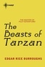 Edgar Rice Burroughs - The Beasts of Tarzan.