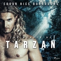 Edgar Rice Burroughs et James Christopher - The Beasts of Tarzan.