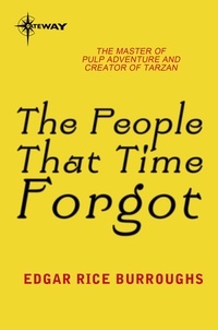 Edgar Rice Burroughs - The People That Time Forgot - Land That Time Forgot Book 2.