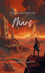 The Warlord of Mars