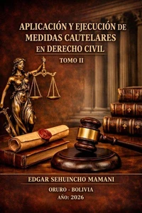 Aplicación y Ejecución de Medidas Cautelares en Derecho Civil II