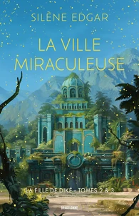 La ville miraculeuse