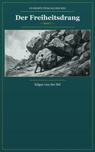 Der Freiheitsdrang