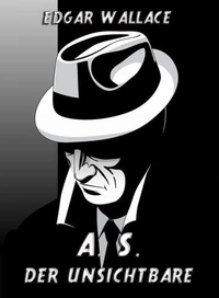 A. S. Der Unsichtbare