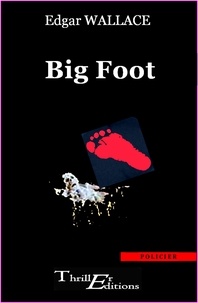 Edgar Wallace - Big-Foot.