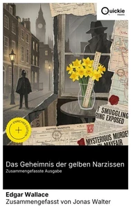 Das Geheimnis der gelben Narzissen (Zusammengefasste Ausgabe)