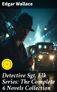 Detective Sgt. Elk Series: The Complete 6 Novels Collection