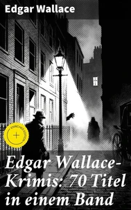 Edgar Wallace-Krimis: 70 Titel in einem Band