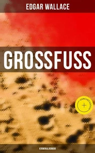 Großfuß: Kriminalroman