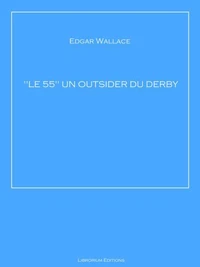 "LE 55" UN OUTSIDER DU DERBY