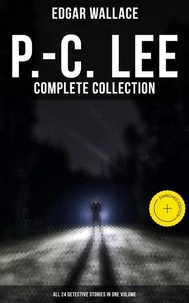 P.-C. Lee: Complete Collection (All 24 Detective Stories in One Volume)