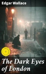 The Dark Eyes of London