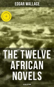 The Twelve African Novels (A Collection)