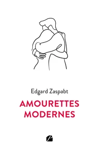 Amourettes modernes