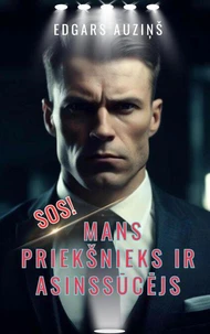 Sos! Mans priekšnieks ir asinssūcējs