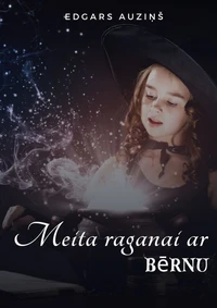 Meita raganai ar bērnu