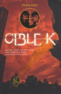 Cible K Tome 1