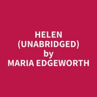 Helen (Unabridged)