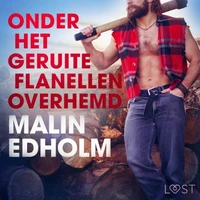 Onder het geruite flanellen overhemd - erotisch verhaal