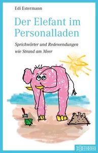 Der Elefant im Personalladen
