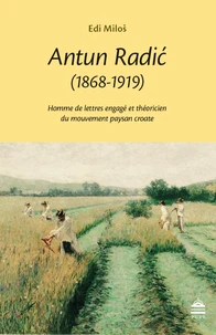 Antun Radic (1868-1919)