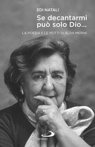 Se decantarmi può solo Dio...