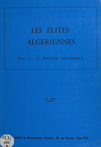 Les élites algériennes (2). Le pouvoir économique