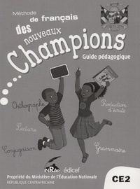  Edicef - Français CE2 Le français des Nouveaux Champions - Guide pédagogique.
